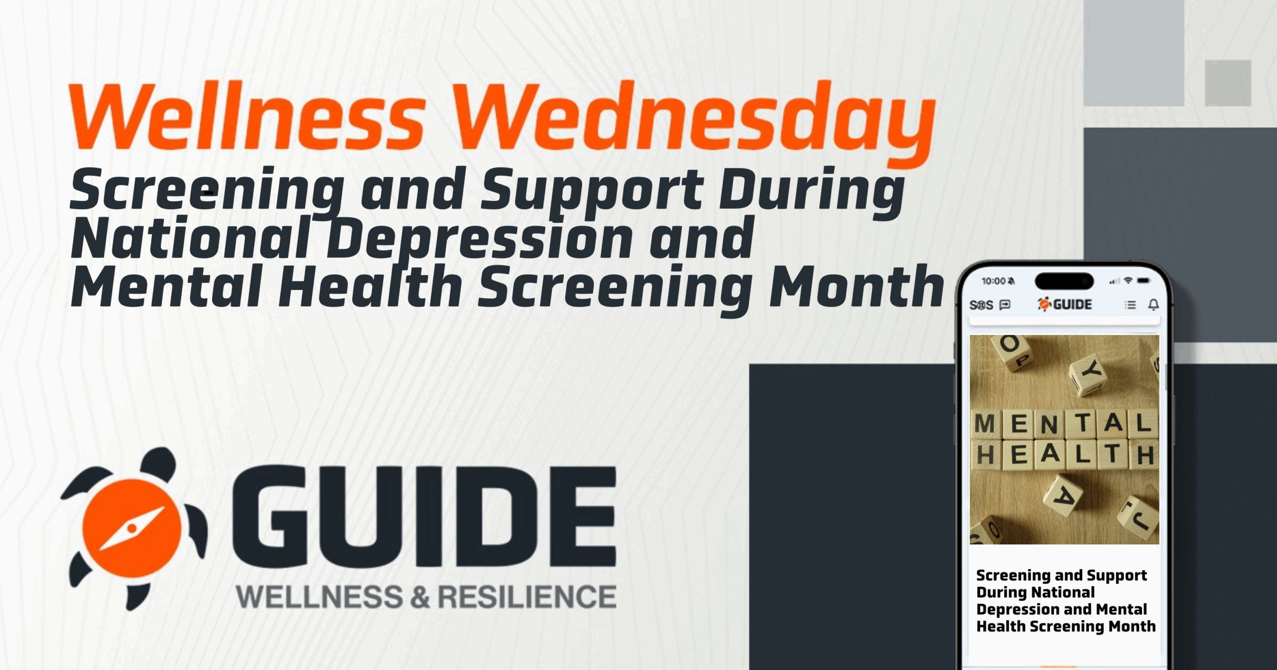 Wellness Wednesday: Screening and Support During National Depression & Mental Health Screening Month