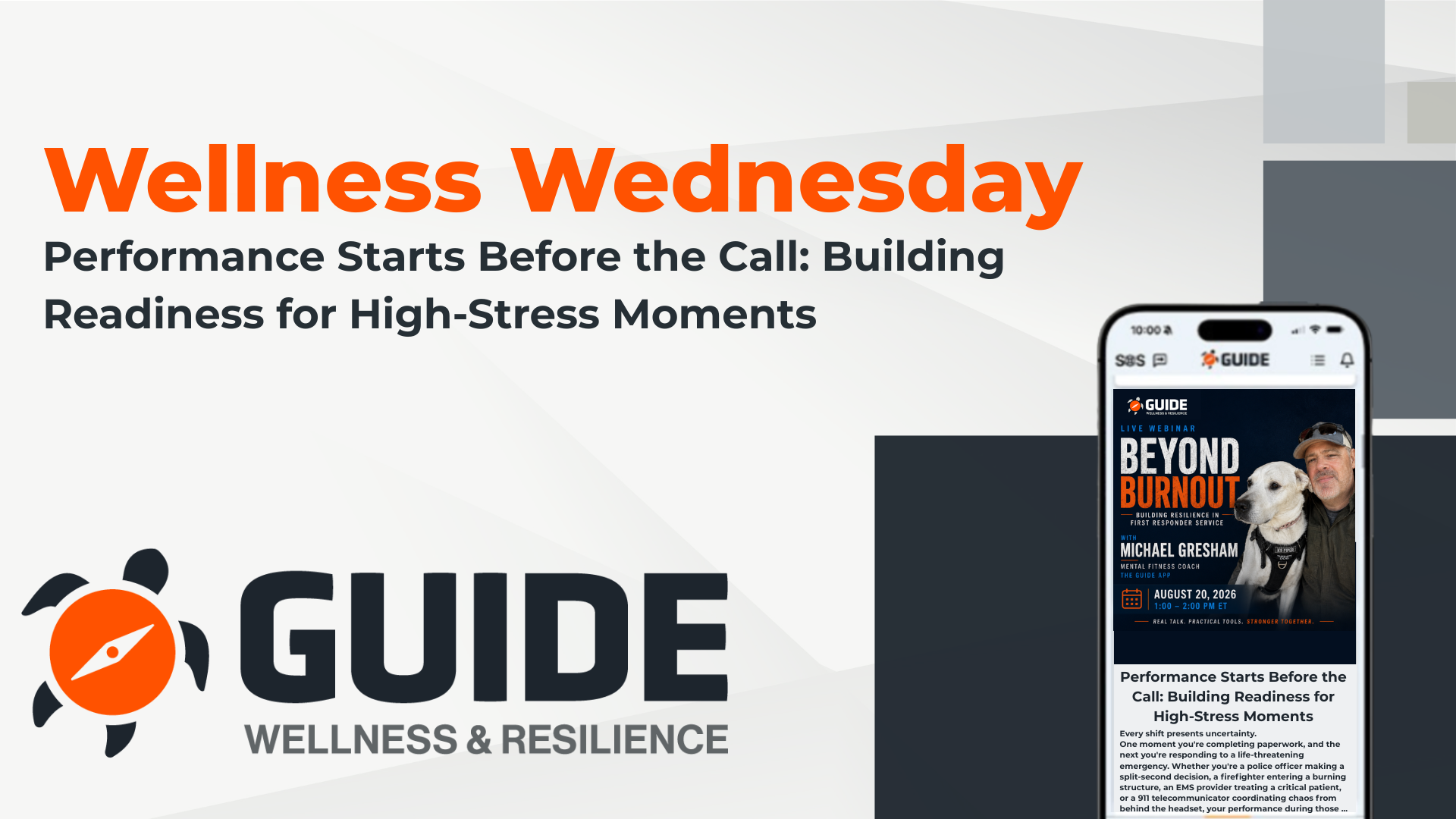 Wellness Wednesday: Performance Starts Before the Call: Building Readiness for High-Stress Moments