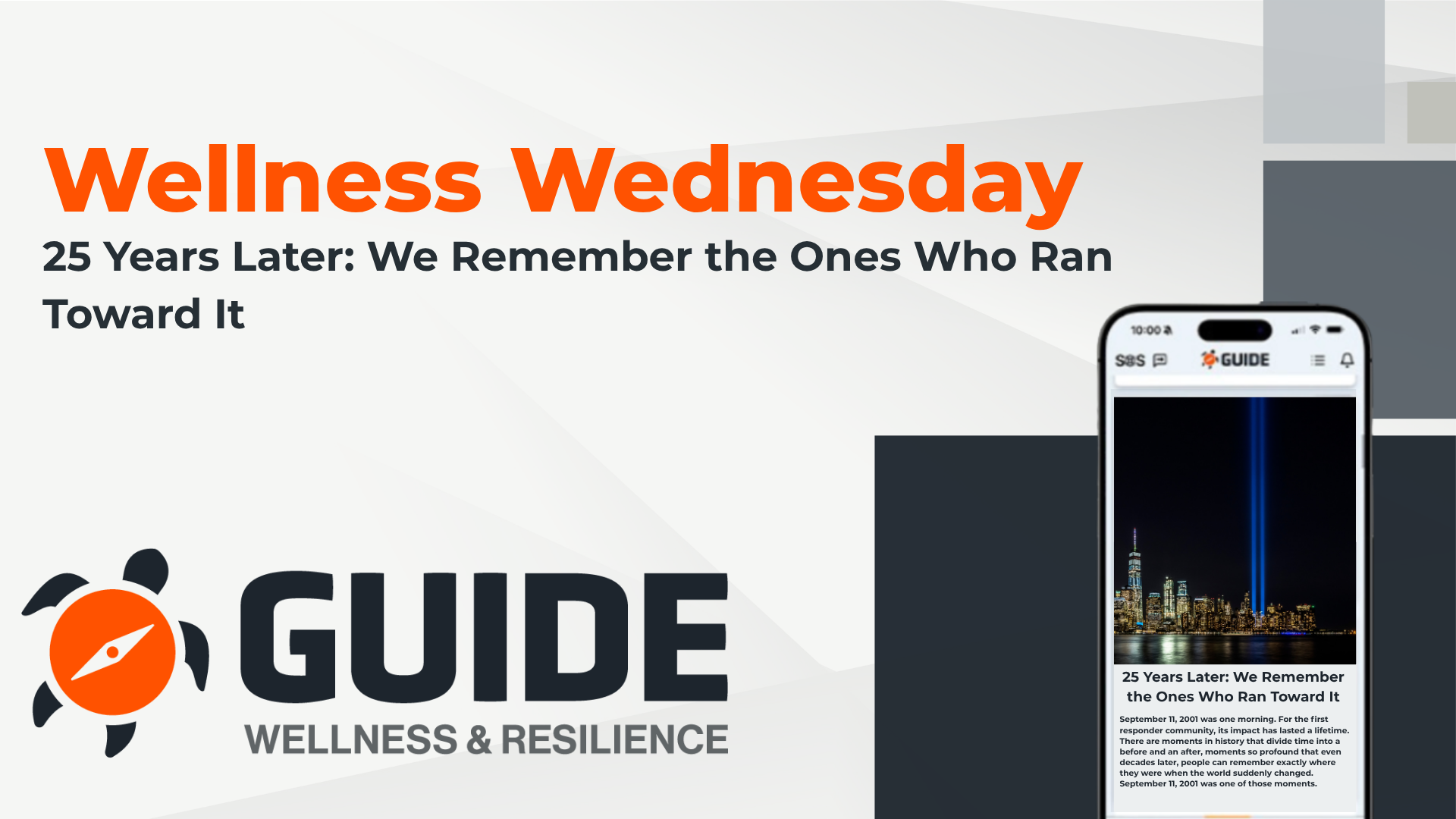 Wellness Wednesday: 25 Years Later: We Remember the Ones Who Ran Toward It