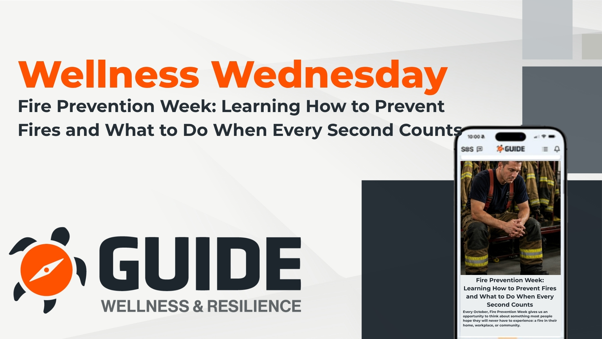 Wellness Wednesday: Fire Prevention Week: Learning How to Prevent Fires and What to Do When Every Second Counts